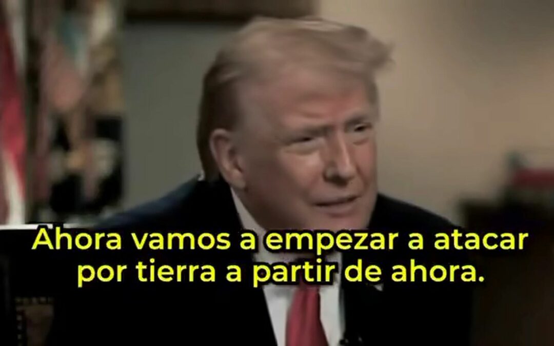 Donald Trump iniciara ataques hacia los carteles.