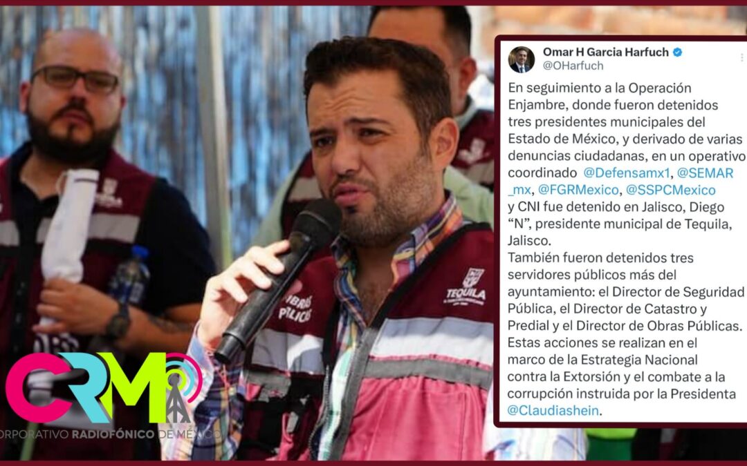 Detienen a alcalde de Tequila durante operativo enjambre.