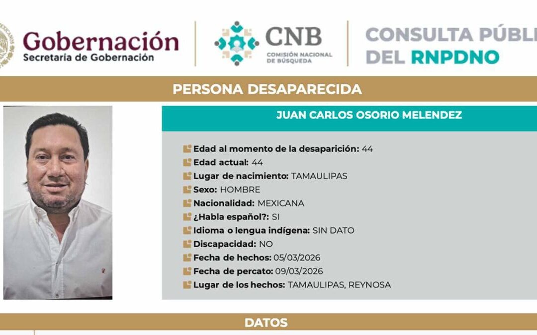 Activan ficha de búsqueda por desaparicion de funcionario en Reynosa.