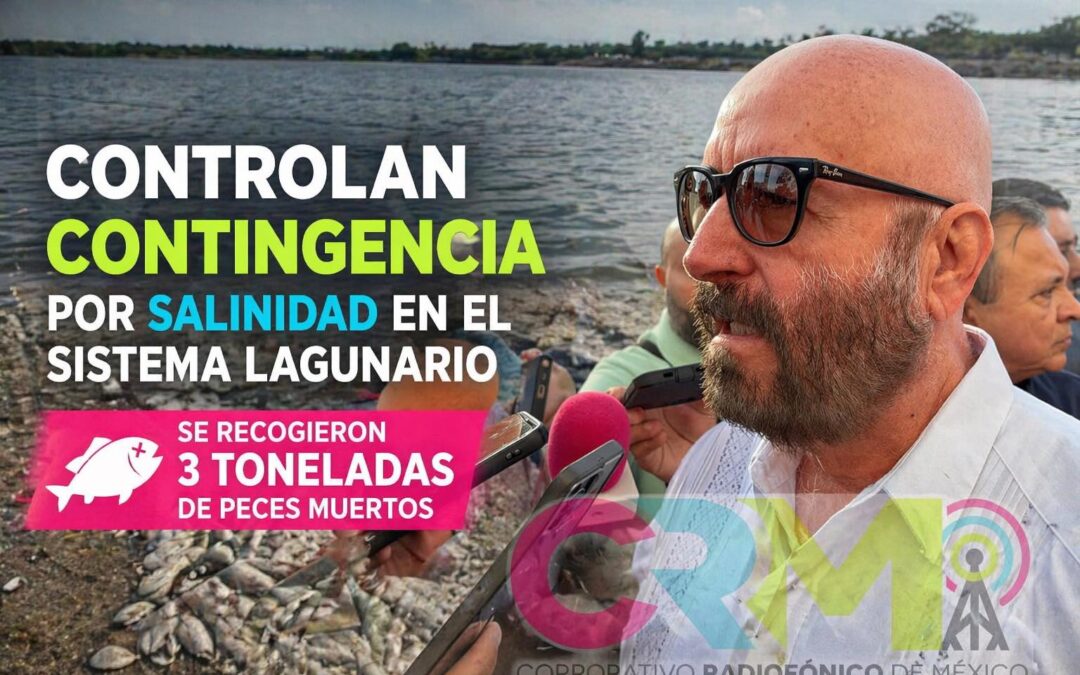 Controlan contingencia por salinidad en el sistema lagunario; se recogieron 3 toneladas de peces muertos