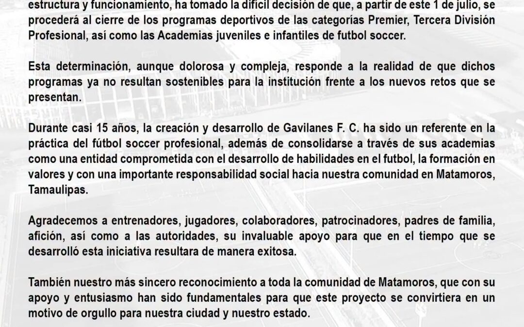 El Club Gavilanes Fc. de Matamoros, se despide tras ya no ser sostenible.